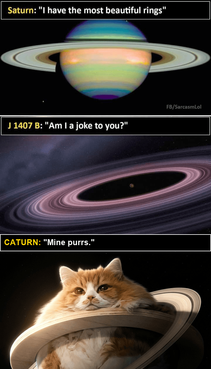 A three panel comparison. Saturn claims the most beautiful rings, the ringed star J 1407 B asks if it is a joke, and the ginger cat planet replies that its rings purr.
